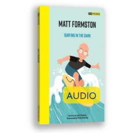 Big Visions Books: Matt Formston - Surfing in the Dark Audiobook - Digital Download
